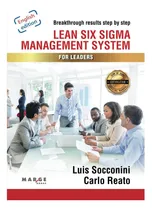 Comprar Libro: Sistema De Gestión Lean Six Sigma Para Líderes