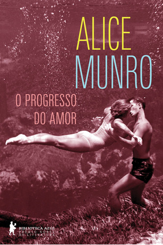 O progresso do amor, de Munro, Alice. Editora Globo S/A, capa mole em português, 2017