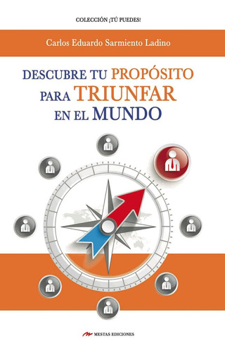 Libro Descubre Tu Propã³sito Para Triunfar En El Mundo