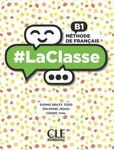 Laclasse  B1 - Livre + Dvd, De Bruzy Todd, Sophie. Editorial Cle, Tapa Blanda En Francés, 2018