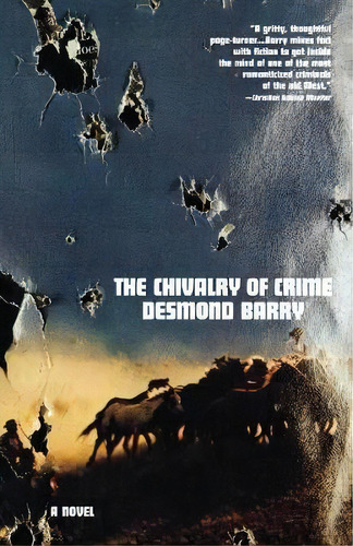 Chivalry Of Crime, De Desmond Barry. Editorial Little, Brown & Company, Tapa Blanda En Inglés