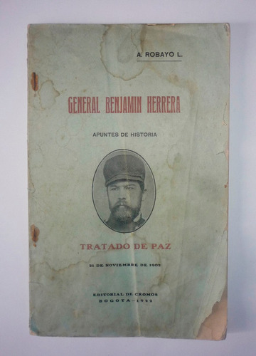 Ambrosio Robayo L. - General Benjamin Herrera 