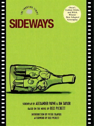 Sideways : The Shooting Script, De Alexander Payne. Editorial Newmarket Press,u.s., Tapa Blanda En Inglés, 2010