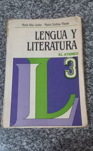 Lengua Y Literatura 3 - María Rita Guido Editorial El Ateneo