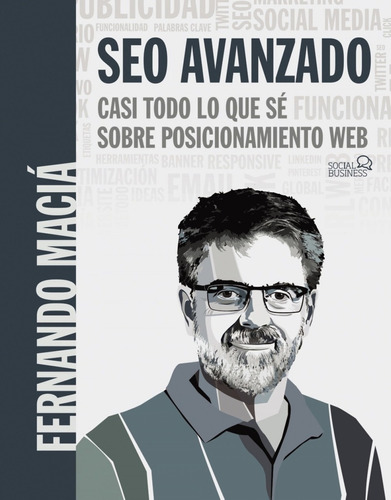 Libro Seo Avanzado. Casi Todo Lo Que Sé Sobre Posicionamien