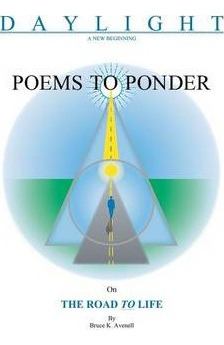 Libro Poems To Ponder On The Road To Life - Bruce K Avenell