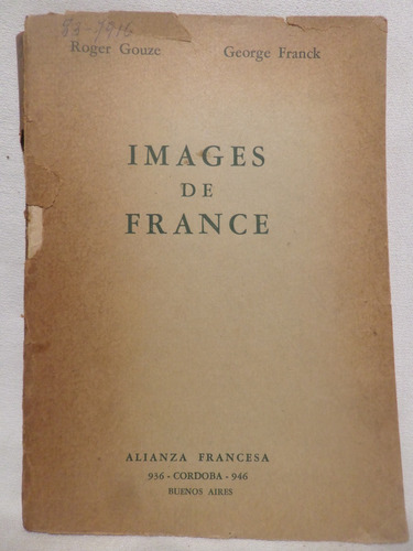 Images De France, Roger Gouze/ Franck,1959, Alianza Francesa