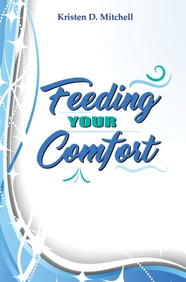 Libro Feeding Your Comfort - Mitchell, Kristen