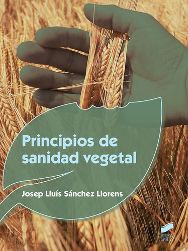 Principios De Sanidad Vegetal - Sanchez Llorens Josep Lluis