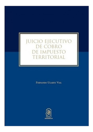 Juicio Ejecutivo De Cobro De Impuesto Territorial /749