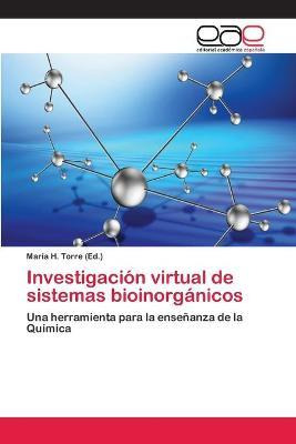 Libro Investigacion Virtual De Sistemas Bioinorganicos - ...