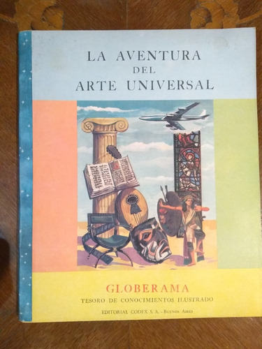 La Aventura Del Arte Universal Globerama Tesoro Conocimiento
