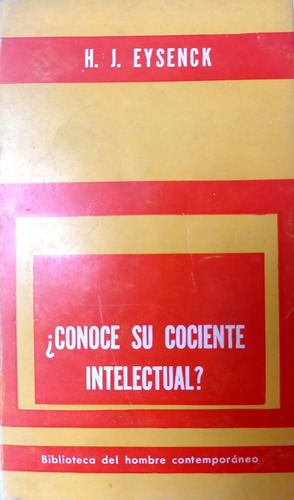 Libro, Conoce Su Cociente Intelectual?, H. J. Eysenck (Usado)