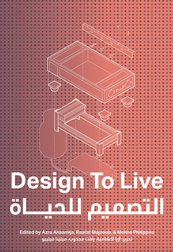 Libro: Design To Live: Everyday Inventions From A Refugee Ca