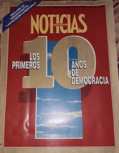 Revista Noticias 10 Años De Democracia Argentina * Alfonsin