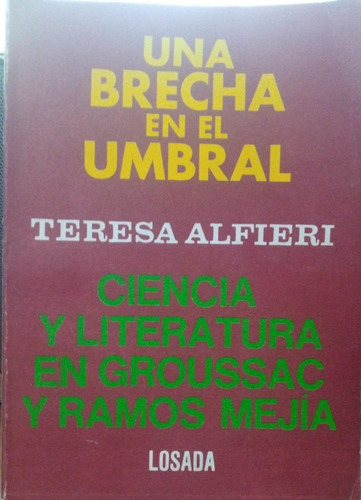 Teresa Alfieri Una Brecha En El Umbral