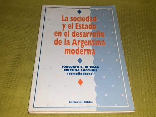 La Sociedad Y El Estado En El Desarrollo De La Argentina 