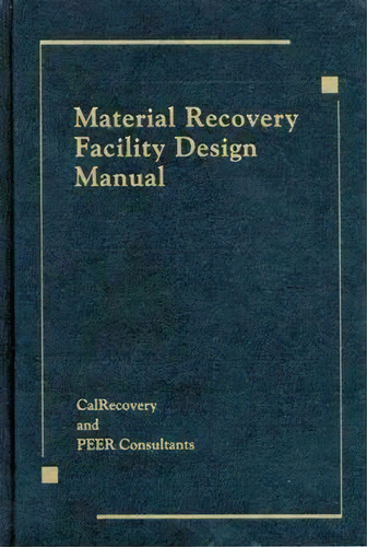 Material Recovery Facility Design Manual, De Peer. Editorial Taylor & Francis Inc, Tapa Dura En Inglés