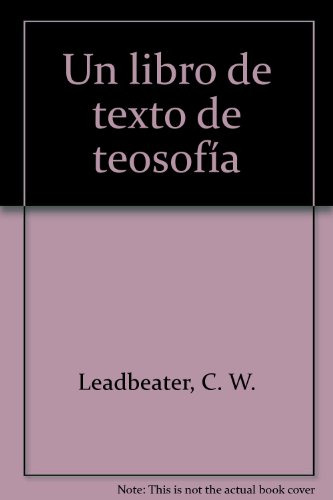 Libro Un Libro De Texto De Teosofia - Leadbeater C. W. (pape