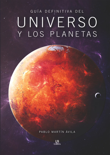 Libro Guã­a Definitiva Del Universo Y Los Planetas - Mart...