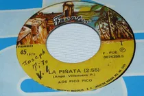 Comprar Jch- Los Pico Pico La Piñata 45 Rpm
