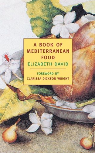 Libro: A Book Of Mediterranean Food (new York Review Books