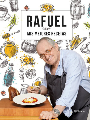 Rafuel Mis Mejores Recetas - Rafuel