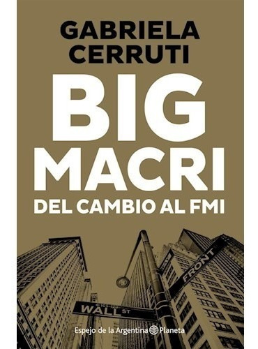 Libro Big Macri - Gabriela Cerutti