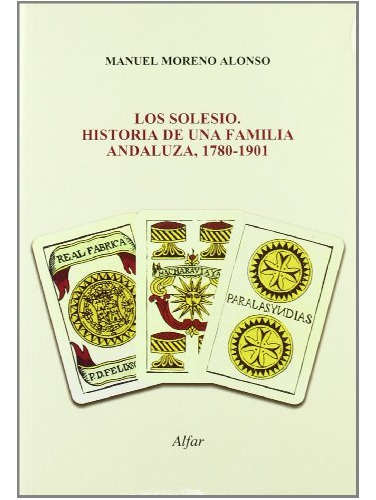 Los Solesio Historia De Una Familia Andaluza 1780-1901 -mapa