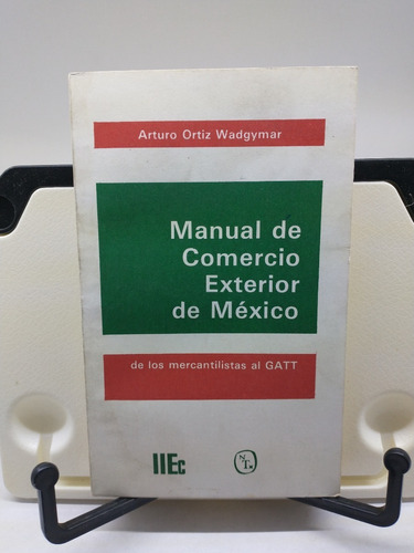 Manual De Comercio Exterior De México