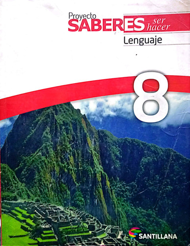 Proyecto Saberes Ser Hacer Lenguaje 8 Libro Original 