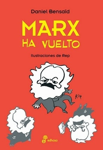 Libro - Marx Ha Vuelto - Daniel Bensaid