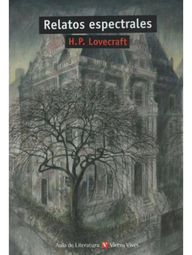 Relatos Espectrales / H.p. Lovecraft