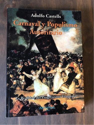 Libro Carnaval Y Populismo Autoritario - Castells - Oferta