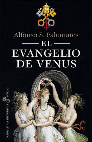 El Evangelio De Venus - Palomares Alfonso