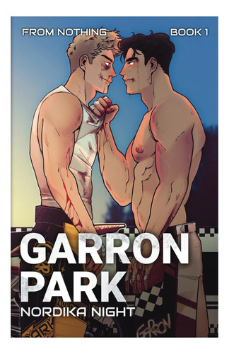 Libro: Garron Park: Edición Especial (de Nothing)