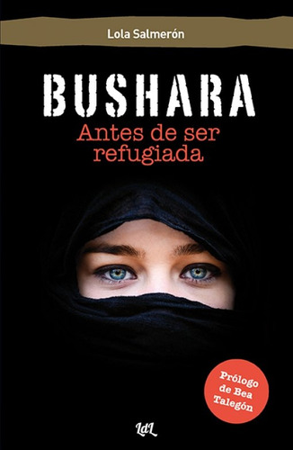 Libro Bushara. Antes De Ser Refugiada - Salmeron, Lola