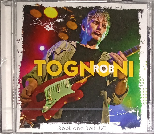 Tognoni Rob - Rock And Roll Live