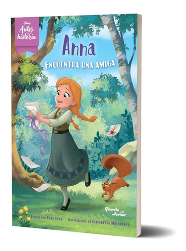 Anna Encuentra Una Amiga Planeta Junior