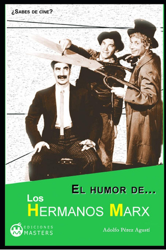 Hermanos Marx El Humor De Los...