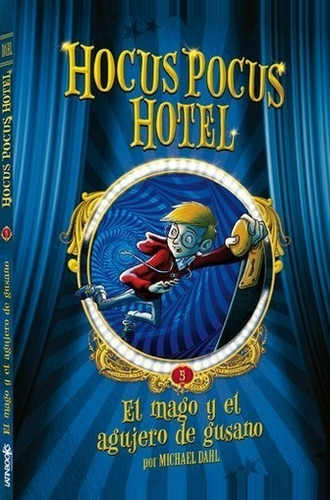 Hocus Pocus 5 - El Mago Y El Agujero ... Michael Dahl