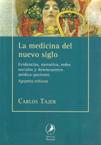 Medicina Del Nuevo Siglo, La  - Tajer, Carlos