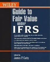 Comprar Wiley Guide To Fair Value Under Ifrs : International Financial Reporting Standards, De James P. Catty. Editorial John Wiley & Sons Inc, Tapa Blanda En Inglés