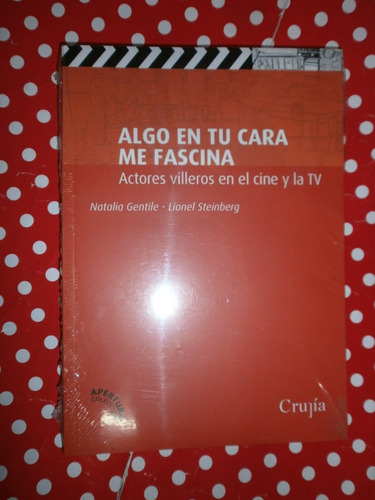 Algo En Tu Cara Me Fascina Actores Villeros Cine Tv Crujía