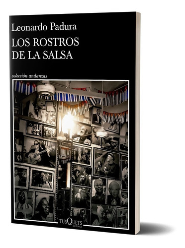 Imagen 1 de 4 de Los Rostros De La Salsa L. Padura
