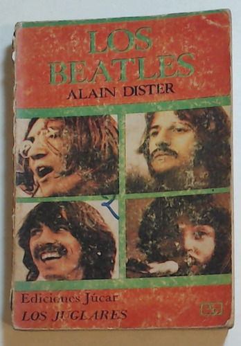Los Beatles - Alain Dister