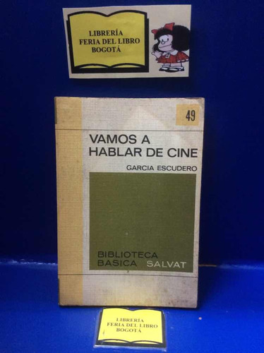 Cine - Vamos A Hablar De Cine - García Escudero - Salvat