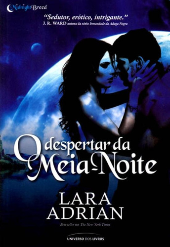 O despertar da meia noite, de Adrian, Lara. Universo dos Livros Editora LTDA, capa mole em português, 2011