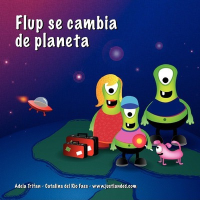 Libro Flup Se Cambia De Planeta - Catalina Del Rio Faes