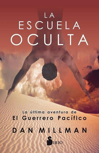 La Escuela Oculta - Dan Millman